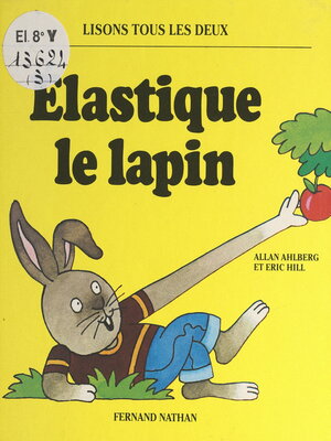 cover image of Élastique le lapin